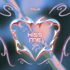 Kiss Me