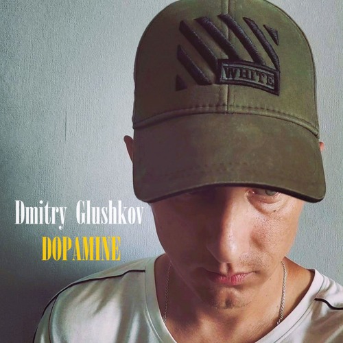 Dmitry Glushkov - Dopamine