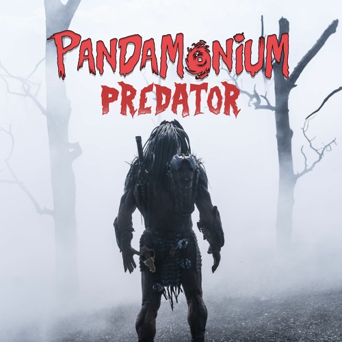 PREDATOR - PANDAMONIUM