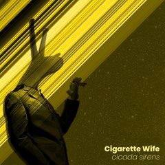 Cigarette Wife