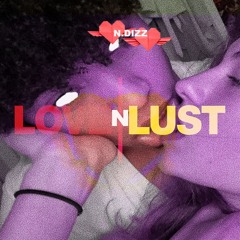 @n.dizzf4e Love n Lust