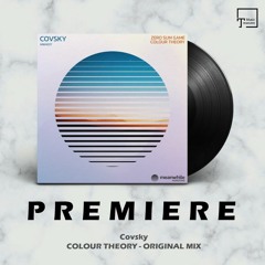 PREMIERE: Covsky - Colour Theory (Original Mix) [MEANWHILE HORIZONS]