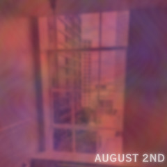 August 2nd