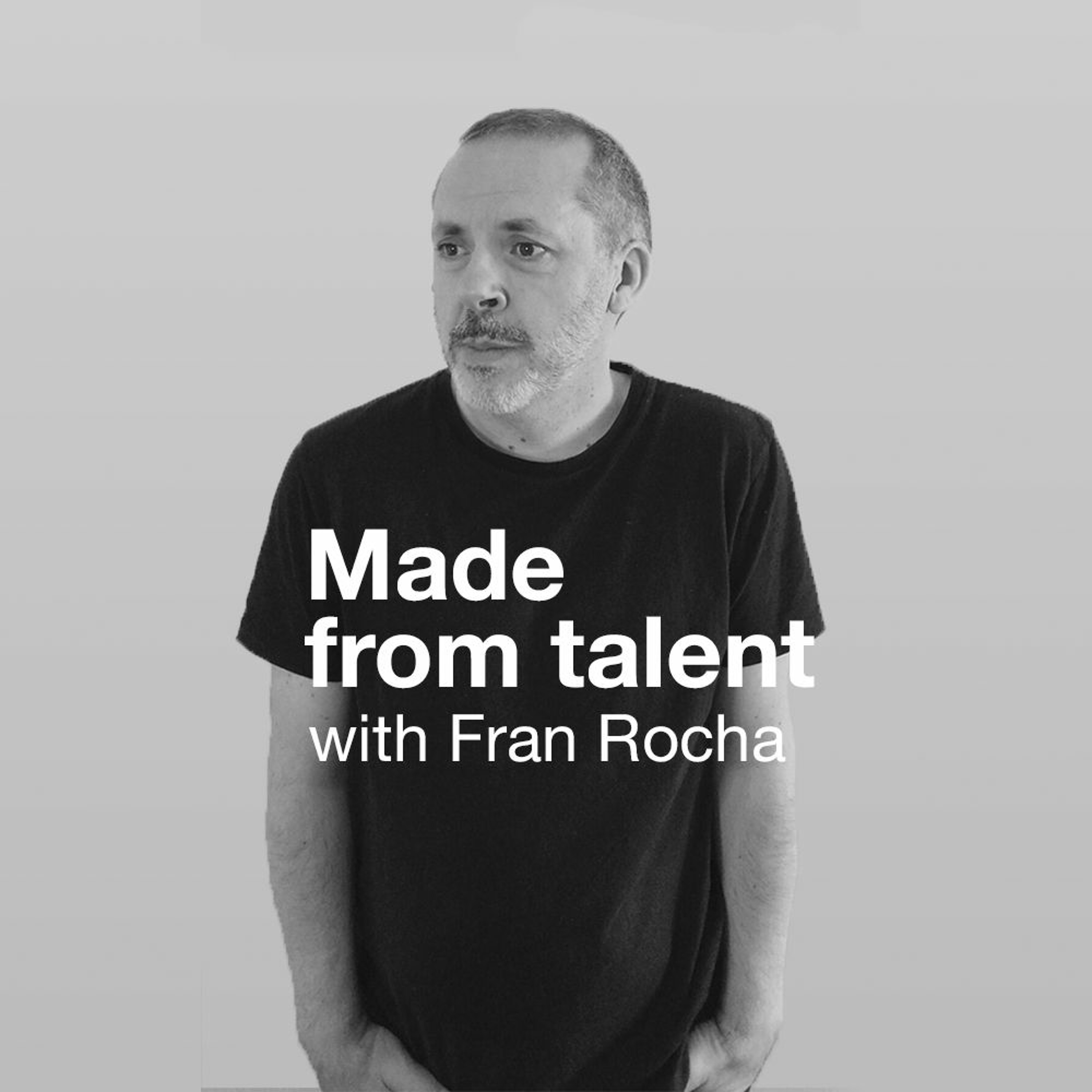 Made from talent