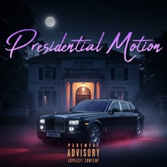 PresidentialMotion