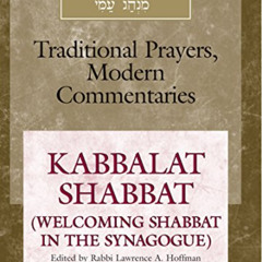 Read EBOOK 📄 My People's Prayer Book Vol 8: Kabbalat Shabbat (Welcoming Shabbat in t