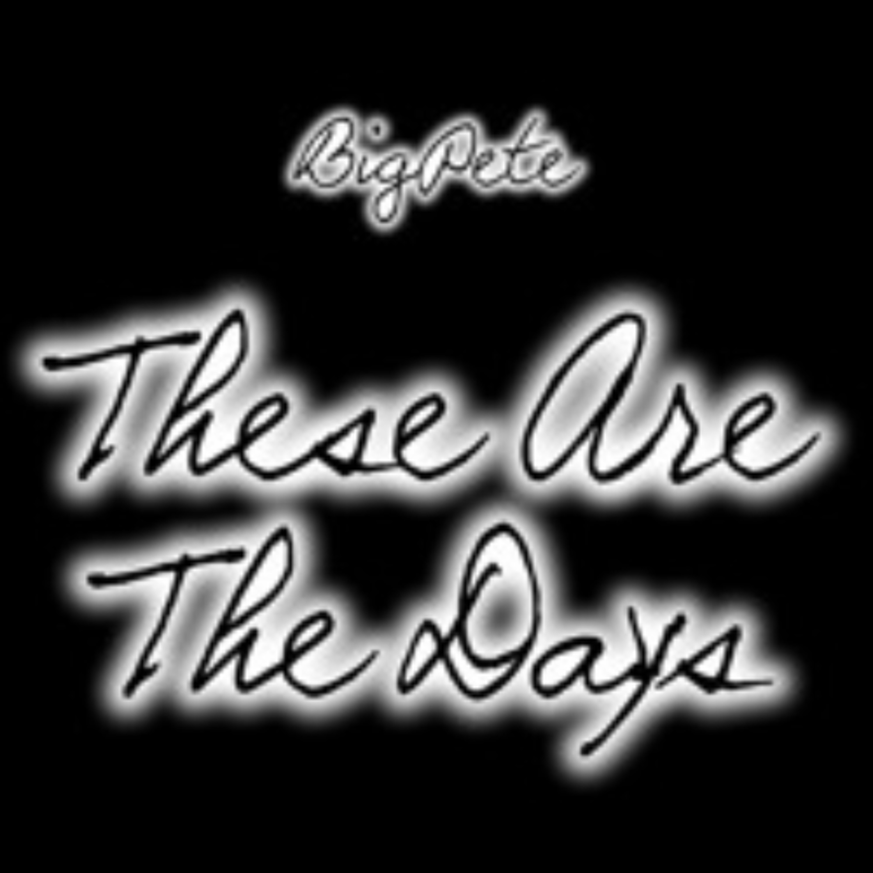 These Are The Days episode artwork