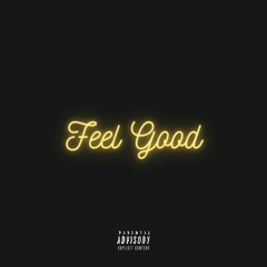 Feel Good (feat. G baby Da Silva)