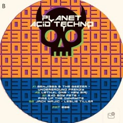 "Bad Boy" Pete :: Fire Up The Dynamite :: Vinyl Pre Order Planet Acid Techno 006