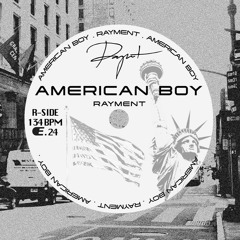 American Boy (Rayment Bootleg) FREE DOWNLOAD