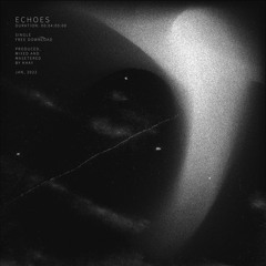 Echoes (Free Download)