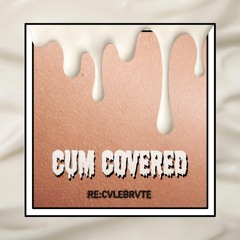 Cum Covered (Clip)