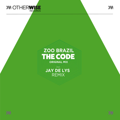 Stream Zoo Brazil - The Code (Jay de Lys Remix) by Otherwise Records |  Listen online for free on SoundCloud