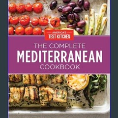 [Ebook] 📖 The Complete Mediterranean Cookbook Gift Edition: 500 Vibrant, Kitchen-Tested Recipes fo