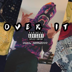 Cri$py - Over It Prod. DJFLIPP