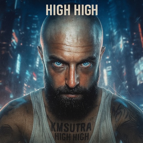 KMSUTRA - HighHigh