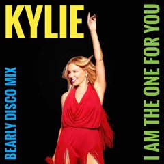 Kylie Minogue - I Am The One For You (Bearly Disco Mix)