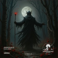 Aminohaus - Run Away [Underground Roof Records]
