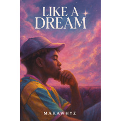 LIKE A DREAM