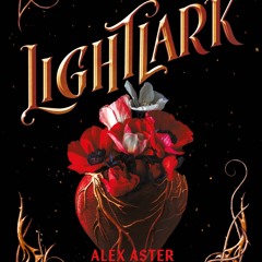 [Read] Online Lightlark (Lightlark 1) BY : Alex Aster