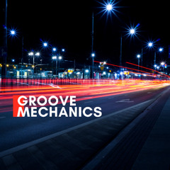 Groove Mechanics