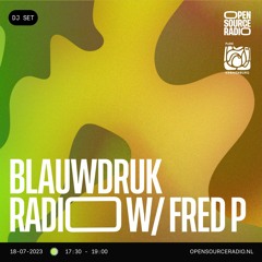 Blauwdruk Radio 007 - Fred P