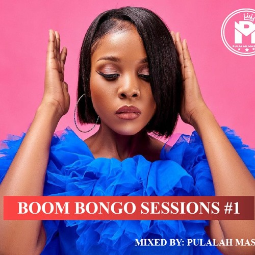 Stream Boom Bongo Sessions 1 Pulalah Master Ft Zuchu Nandy Diamond Platnumz Alikiba Etc By Pulalah Master Listen Online For Free On Soundcloud
