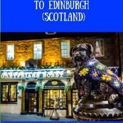 ( RZL ) TERRANCE TALKS TRAVEL: The Quirky Tourist Guide to Edinburgh (Scotland) by  Terrance Zepke (