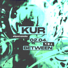 grooff (Hahnus b2b fain) @ Elipamanoke - between x KUR 020425
