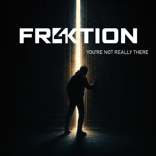 You're Not Really There