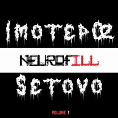 Imotep_Oz b2b Setovo - Neurofill Set Volume 1 (2.4.23)