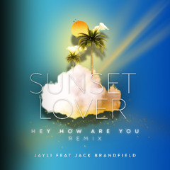 Sunset Lover (Hey How Are You)