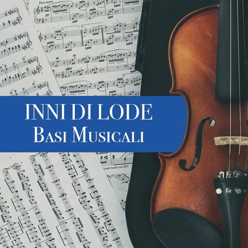 Inni Di Lode Basi Accompagnamento By Adi Media
