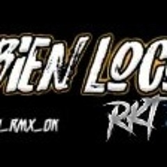 BIEN LOCO RKT//REMIX 2020//JAVI RMX