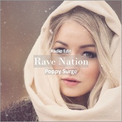 Poppy Surge - Rave Nation [ Electro House Music]
