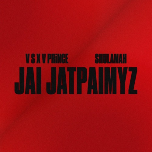 Jai Jatpaimyz (feat. SHULAMAH)