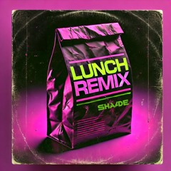 Billie Eilish Lunch - SHAADE Remix