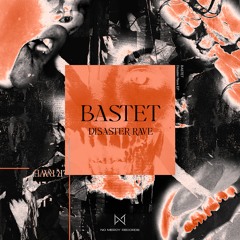 Bastet - My Bitch Up [No Mercy]