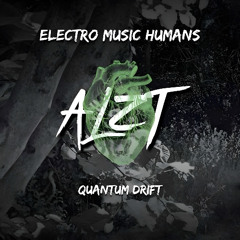 Electro Music Humans - Quantum Drift ( Label ALZT )