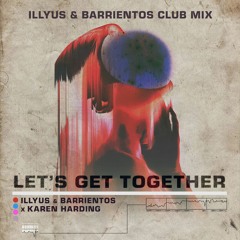 Let's Get Together Feat. Karen Harding (Club Mix) [ULTRA]