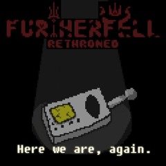 [FURTHERFELL - Rethroned] Here We Are, Again (Spudward)