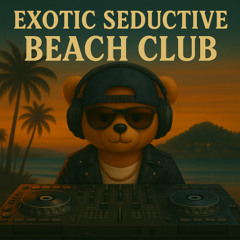 Exotic Seductive Beach Club