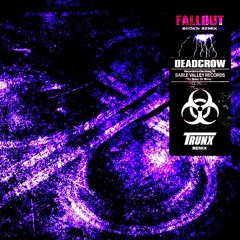 Fallout (TRUNX Remix)