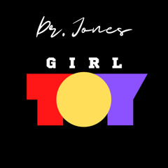 Dr Jones - Girl Toy (SXM Soca 2023)
