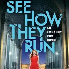 READ [KINDLE PDF EBOOK EPUB] See How They Run (Embassy Row, Book 2) (2) by  Ally Cart