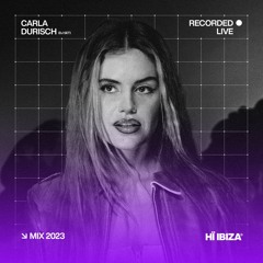 Carla Durisch - Recorded Live at Hï Ibiza 2023