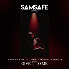 Timbaland - Give It To Me [SAMSAFE Remix] (Filtered) ⚡️FREE DOWNLOAD⚡️