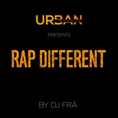 RAP DIFFERENT (Set Mix Vol. I) DJ Frá