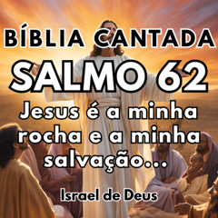 Salmo 62  Jesus é a minha rocha e a minha salvação  Smooth Jazz