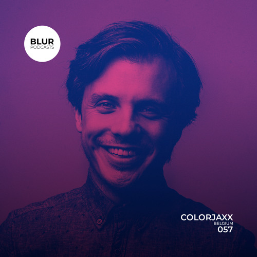 Blur Podcasts 057 - ColorJaxx (Belgium)